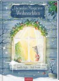 Die wahre Magie von Weihnachten （Auflage. 2024. 32 S. 285.00 mm）