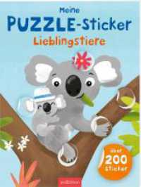 Meine Puzzle-Sticker - Lieblingstiere : Über 200 Sticker. Stickerbuch (Puzzle-Sticker) （2. Aufl. 2024. 40 S. 280.00 mm）