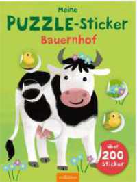 Meine Puzzle-Sticker - Bauernhof : Über 200 Sticker. Stickerbuch (Puzzle-Sticker) （2. Aufl. 2024. 40 S. 280.00 mm）