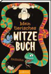 Mein tierisches Witzebuch （2024. 96 S. 175.00 mm）