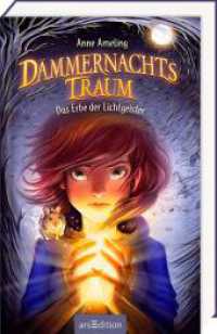Dämmernachtstraum : Das Erbe der Lichtgeister （Auflage. 2025. 416 S. 219.00 mm）