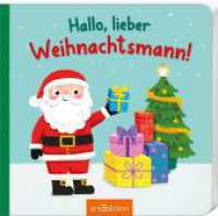 Hallo, lieber Weihnachtsmann! （Auflage. 2024. 12 S. 160.00 mm）