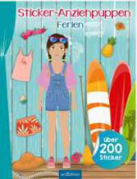 Sticker-Anziehpuppen - Ferien : Stickerbuch (Sticker-Anziehpuppen) （Auflage. 2024. 40 S. 280.00 mm）