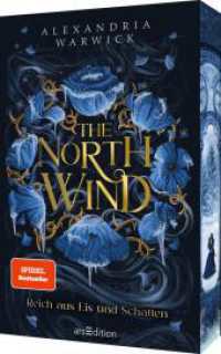 The North Wind - Reich aus Eis und Schatten (The Four Winds 1) (The Four Winds 1) （2. Aufl. 2025. 544 S. 215.00 mm）