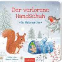 Der verlorene Handschuh : Ein Wintermärchen （Auflage. 2024. 26 S. 205.00 mm）