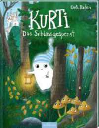 KURTI - Das Schlossgespenst （Auflage. 2025. 40 S. 285.00 mm）