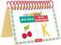 Lernraupe - Mix-Max Erste Buchstaben : Spielend lernen (Kindergarten-Lernraupe) （Auflage. 2025. 64 S. 90.00 x 130.00 mm）