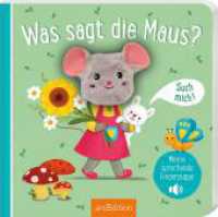 Meine sprechende Fingerpuppe: Was sagt die Maus? : Such mich!. Tönendes Buch （Auflage. 2025. 16 S. 165.00 mm）