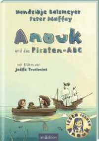 Anouk und das Piraten-ABC （Auflage. 2025. 48 S. 246.00 mm）