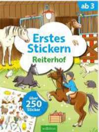 Erstes Stickern - Reiterhof : Über 250 Sticker (Erstes Stickern) （Auflage. 2025. 40 S. 280.00 mm）