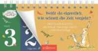 Weißt du eigentlich, wie schnell die Zeit vergeht? : Mein Countdown für die Schule, Feiertage, Ferien und Geburtstage (Weißt du eigentlich, wie lieb ich dich hab?) （Auflage. 2025. 26 S. 110.00 x 220.00 mm）
