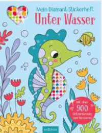 Mein Diamant-Stickerheft - Unter Wasser : Mit über 900 Glitzersteinen zum Verzieren. Stickerbuch (Mein Diamant-Stickerheft) （Auflage. 2025. 32 S. 280.00 mm）