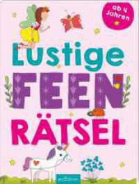 Lustige Feen-Rätsel : Labyrinthe, Punkterätsel und vieles mehr (Lustige Rätsel) （Auflage. 2025. 40 S. 260.00 mm）