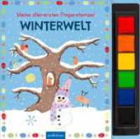 Meine allerersten Fingerstempel Winterwelt : Mit 6 Stempelfarben und bunten Vorlagen (Meine allerersten Fingerstempel) （Auflage. 2025. 48 S. 251.00 x 255.00 mm）
