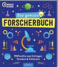 Science & Kids - Das geniale Forscherbuch : MINTeraktiv zum Eintragen, Forschen und Entdecken (Science & Kids) （1. Auflage. 2025. 112 S. 226.00 mm）
