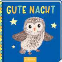 Gute Nacht : mit Knisterumschlag. Ungekürzte Ausgabe （1. Auflage, Ungekürzte Ausgabe. 2025. 10 S. 166.00 mm）
