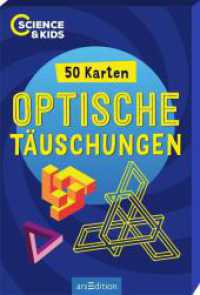 Science & Kids - Optische Täuschungen : 50 Karten (Science & Kids) （1. Auflage. 2025. 100 S. 159.50 mm）