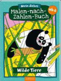 Mein dickes Malen-nach-Zahlen-Buch - Wilde Tiere (Malen nach Zahlen) （1. Auflage. 2025. 80 S. 260.00 mm）