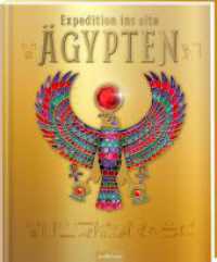 Expedition ins alte Ägypten （1. Auflage. 2025. 30 S. 305.00 mm）