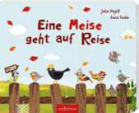 Eine Meise geht auf Reise （1. Auflage）