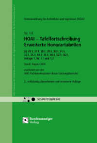 HOAI - Tafelfortschreibung Erweiterte Honorartabellen &sect;&sect; 20.1, 21.1, 28.1, 29.1, 20.1, 32.1, 35.1, 40.1, 44.1, 48.1, 52.1, 56.1, Anlage 1, Nr 1.1 und 1.2 (Schriftenreihe des AHO) （3., &uuml;berarb. u. erw. Aufl. Stand August）