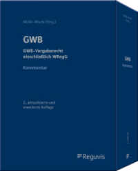 GWB, Vergaberecht, Kommentar : GWB-Vergaberecht einschließlich WRegG (Vergabe) （2. Aufl. 2023. 2000 S. 244 mm）