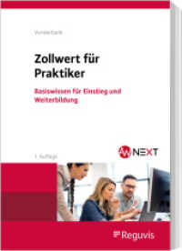 Zollwert f&uuml;r Praktiker : Basiswissen f&uuml;r Einstieg und Weiterbildung
