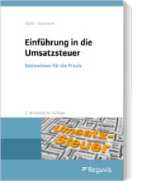Einführung in die Umsatzsteuer : Basiswissen für die Praxis （2. Aufl. 2022. 430 S. 244 mm）