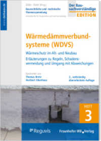 Baurechtliche und -technische Themensammlung, 2. Auflage Heft 3: Wärmedämmverbundsysteme (WDVS) (Baurechtliche und -technische Themensammlung 3) （2. Aufl. 2024. 150 S. 210 mm）