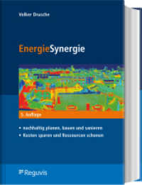 EnergieSynergie : - nachhaltig planen, bauen und sanieren- Kosten sparen und Ressourcen schonen （5. Aufl. 2023. 541 S. 240 mm）