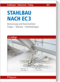 Stahlbau nach EC 3 : Bemessung und Konstruktion - Träger - Stützen - Verbindungen （8. Aufl. 2024. 322 S. 244 mm）