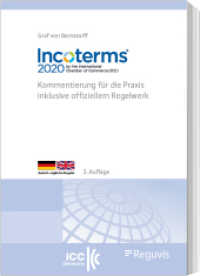 Incoterms® 2020 der Internationalen Handelskammer (ICC) : Kommentierung für die Praxis inklusive offiziellem Regelwerk （2. Aufl. 2023. 650 S. 244 mm）