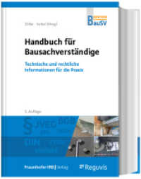 Handbuch für Bausachverständige : Technische und rechtliche Informationen für die Praxis （5. Aufl. 2024. 904 S. 244 mm）