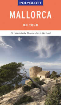 POLYGLOTT on tour Reiseführer Mallorca : 19 individuelle Touren durch die Insel. Mit QR-Code zum Navi-E-Book (Polyglott on tour) （2019. 160 S. 190 mm）
