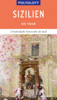POLYGLOTT on tour Reiseführer Sizilien : 13 individuelle Touren über die Insel. Mit QR-Code zum Navi-E-Book (Polyglott on tour) （2019. 160 S. 19 cm）