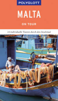 POLYGLOTT on tour Reiseführer Malta : 14 individuelle Touren durch den Inselstaat (Polyglott on tour) （2019. 160 S. 190 mm）