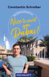 Nice to meet you, Dubai! (POLYGLOTT Nice to meet you) （2022. 192 S. 120 Abb. 211 mm）