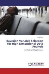 Bayesian Variable Selection for High Dimensional Data Analysis : methods and Applications （2011. 92 S. 220 mm）