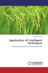 Application of Intelligent Techniques : towards Improvement of Crop Productivity （2011. 96 S.）