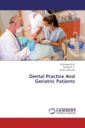 Dental Practice And Geriatric Patients （2012. 72 S. 220 mm）