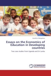 Essays on the Economics of Education in Developing countries : Two case studies from Uganda and Sri Lanka （Aufl. 2011. 124 S.）