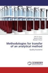 Methodologies for transfer of an analytical method : Quality Assurance （Aufl. 2012. 84 S. 220 mm）