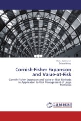 Cornish-Fisher Expansion and Value-at-Risk : Cornish-Fisher Expansion and Value-at-Risk Methods in Application to Risk Management of Large Portfolios （2011. 84 S. 220 x 150 mm）