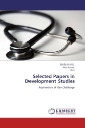 Selected Papers in Development Studies : Asymmetry: A Key Challenge （Aufl. 2011. 124 S.）
