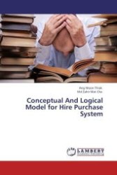 Conceptual And Logical Model for Hire Purchase System （Aufl. 2011. 144 S.）