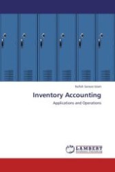 Inventory Accounting : Applications and Operations （Aufl. 2011. 256 S.）