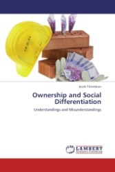 Ownership and Social Differentiation : Understandings and Misunderstandings （Aufl. 2011. 460 S.）