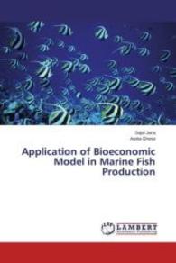 Application of Bioeconomic Model in Marine Fish Production （2013. 68 S. 220 mm）