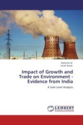 Impact of Growth and Trade on Environment - Evidence from India : A Sate Level Analysis （Aufl. 2011. 88 S.）