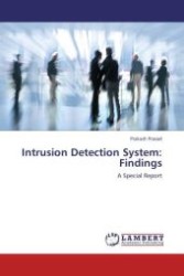 Intrusion Detection System: Findings : A Special Report （Aufl. 2011. 104 S.）